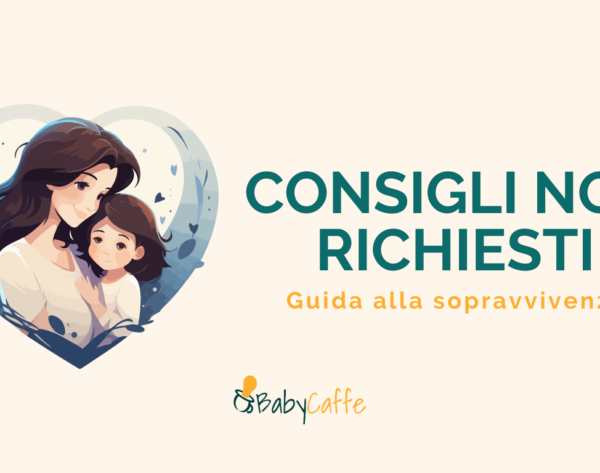 CONSIGLI NON RICHIESTI