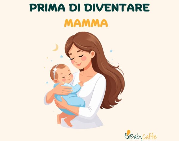 DIVENTARE MAMMA